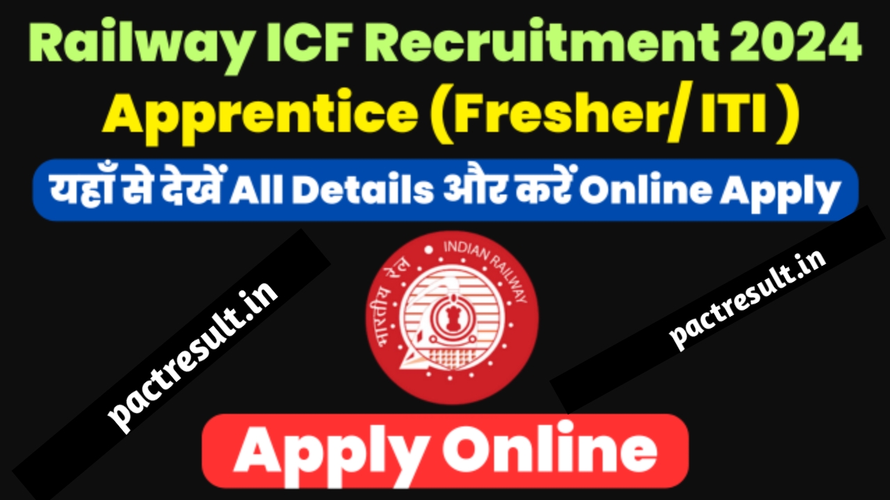 Railway ICF Apprentice Recruitment for Railway