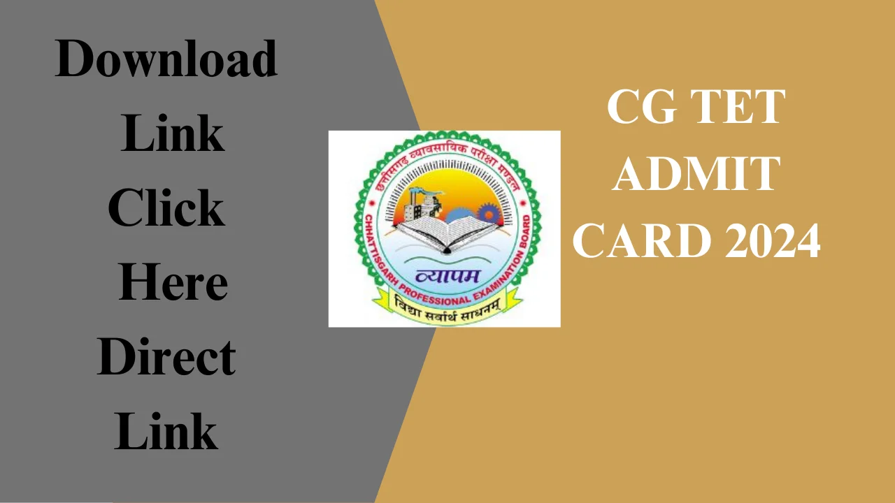 CG TET Admit Card, Hall Ticket Download 2024